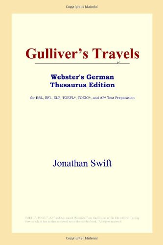 Gulliver's Travels (Webster's German Thesaurus Edition) by Jonathan Swift