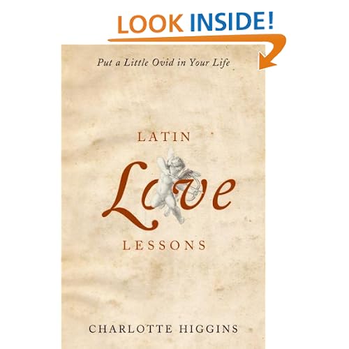 Latin Love Lessons: Put a Little Ovid in Your Life