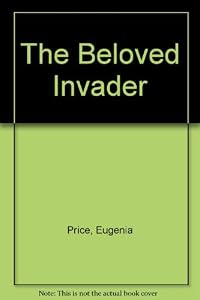 The Beloved Invader