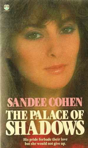 Palace of Shadows by Sandee Cohen
