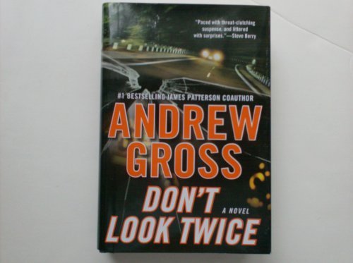Don't Look Twice by Andrew Gross