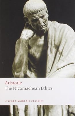 The Nicomachean Ethics (Oxford World's Classics)