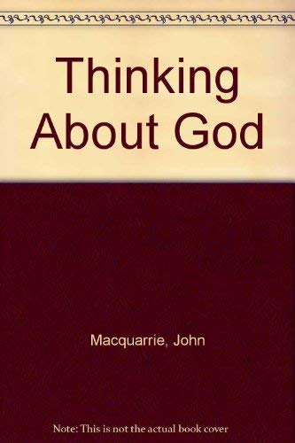 Thinking about God by John Macquarrie