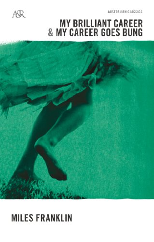 My Brilliant Career/My Career Goes Bung (A&R classics) by Adam Johnson