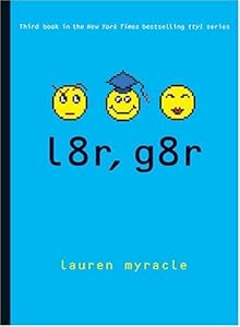 L8r, g8r