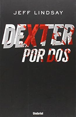 Dexter por dos