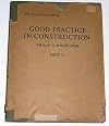 GOOD PRACTICE IN CONSTRUCTION-- Part I