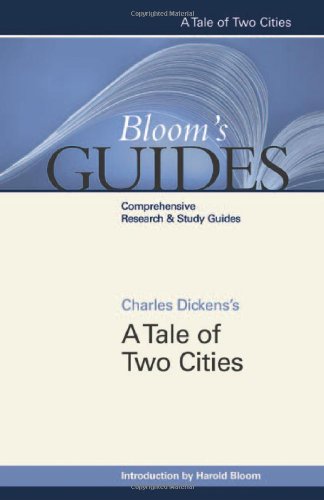 A Tale of Two Cities (Bloom's Guides) by Harold Bloom