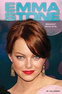 Emma Stone : breakout movie star