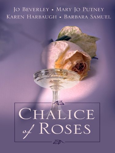 Chalice of roses by Jo Beverley