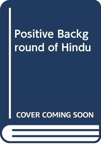 Positive Background of Hindu by Benoy Sarkar