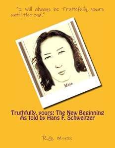 Truthfully, yours: The New Beginning