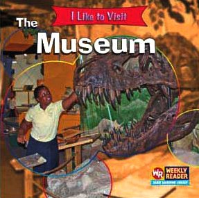 The Museum (I Like to Visit) by Jacqueline Laks Gorman