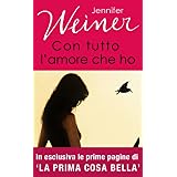 Jennifer Weiner - Duologia La prima cosa bella (intera serie 2013)