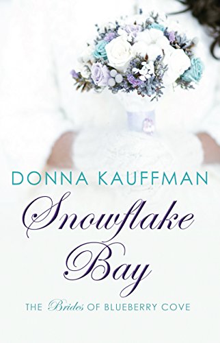 Snowflake Bay by Donna Kauffman