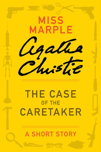 The Case of the Caretaker by Agatha Christie