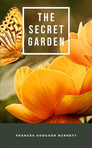 The Secret Garden by Frances Hodgson Burnett