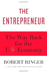 The Entrepreneur: The Way Back for the U.S. Economy