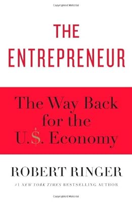 The Entrepreneur: The Way Back for the U.S. Economy