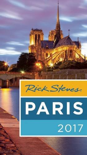 Rick Steves Paris 2017 by Rick Steves