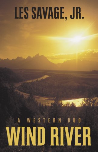 Wind River: A Western Duo by Jr.   Les Savage