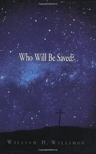 Who Will Be Saved?