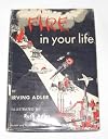 Fire in Your Life