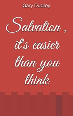 Salvation , it's easier than you think