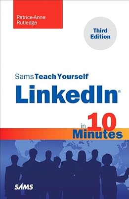 Sams Teach Yourself LinkedIn in 10 Minutes