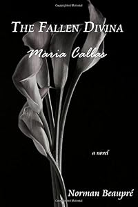 The Fallen Divina: Maria Callas