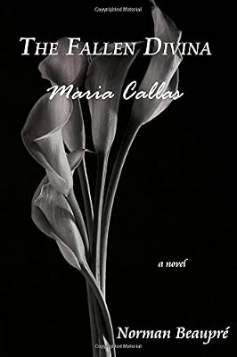 The Fallen Divina: Maria Callas
