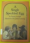 A Single Speckled Egg