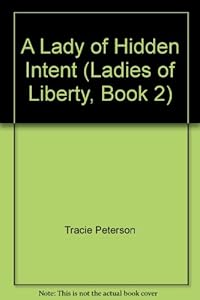 A Lady of Hidden Intent