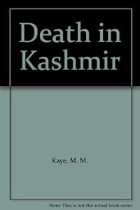 Death in Kashmir by M. M. Kaye