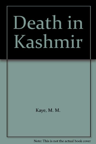 Death in Kashmir by M. M. Kaye