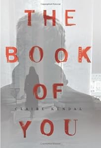 The Book of You: A Novel