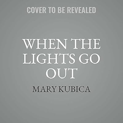 When the Lights Go Out