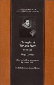 The Rights of War And Peace by Hugo Grotius