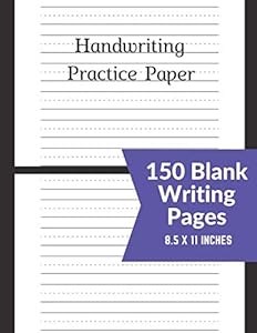 Handwriting Practice Paper: 150 Blank Writing Pages With Dotted Lined Sheets For Students Learning to Write Letters (Notebook with Dotted Lined Sheets) by David Sidou Perry