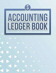 Accounting Ledger Book: Keep Accounting Simple With These Ledger Books For Bookkeeping - Bookkeeping For Small Business. 120 Pages 8.5x11 Ledger. by J.E. Cornforth
