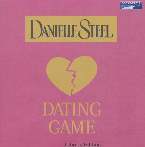 Dating Game (Lib)(CD) by Danielle Steel