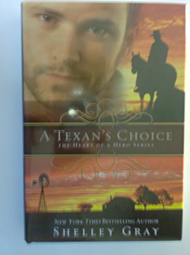 A Texan's Choice by Shelley Gray