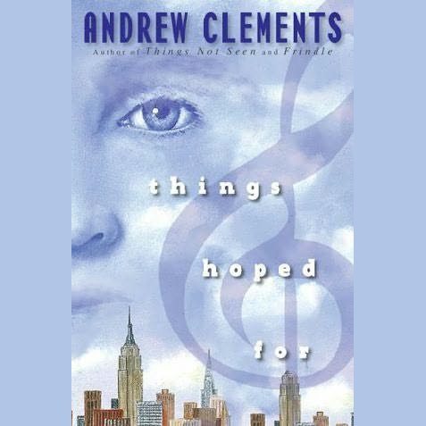 Things Hoped For (Unabridged) by Andrew Clements