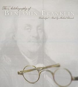 The Autobiography of Benjamin Franklin