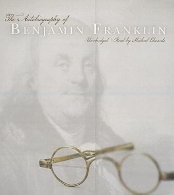The Autobiography of Benjamin Franklin
