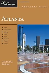 Explorer's Guide Atlanta: A Great Destination (Explorer's Great Destinations)