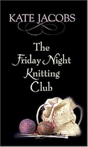 The Friday Night Knitting Club