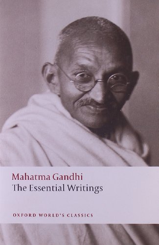 The Essential Writings (Oxford World's Classics) by Mahatma Gandhi