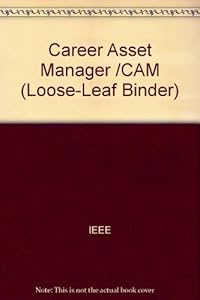 Career Asset Manager: A Unique Guide and Tool for Personal Career Management