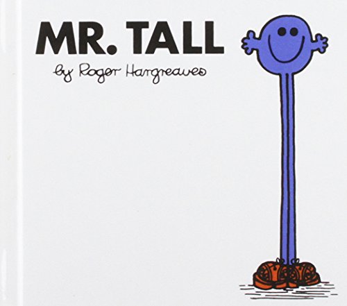 Mr. Tall (Mr. Men and Little Miss) by Roger Hargreaves